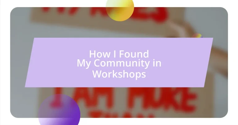 How I Found My Community in Workshops