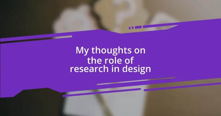 My thoughts on the role of research in design