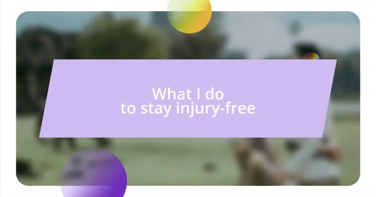 What I do to stay injury-free