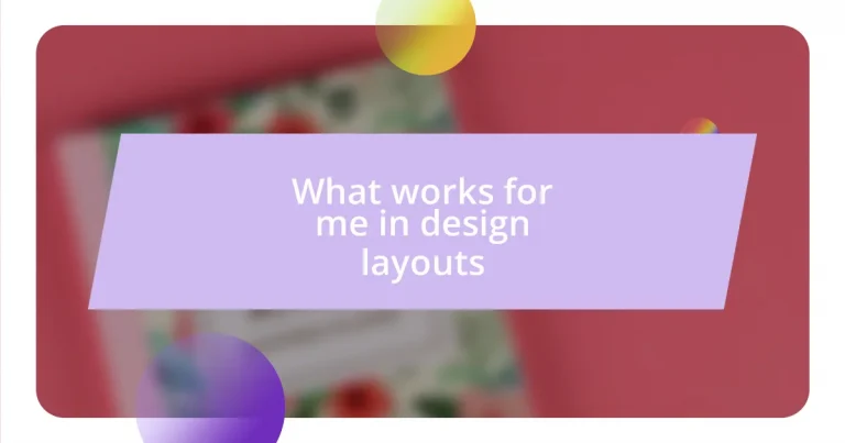 What works for me in design layouts